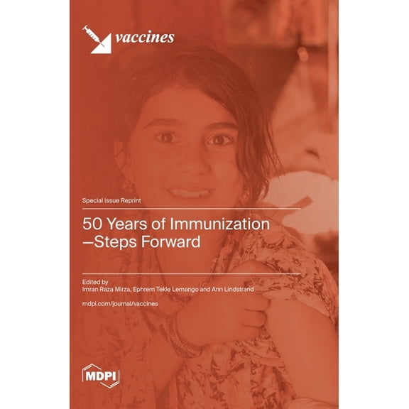 50 Years of Immunization-Steps Forward, (Hardcover)