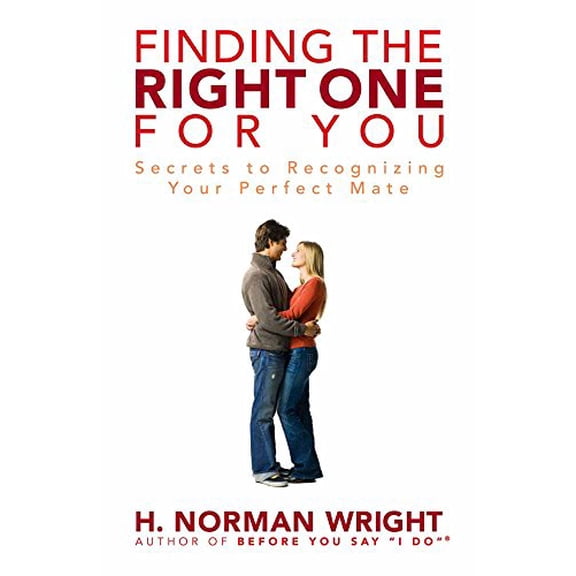 Pre-Owned Finding the Right one for You: Secrets to Recognizing Your Perfect Mate (Paperback) 0736921435 9780736921435