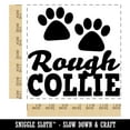 thumbnail image 2 of Rough Collie Dog Paw Prints Fun Text Square Rubber Stamp Stamping Scrapbooking Crafting - Medium 1.75in, 2 of 7