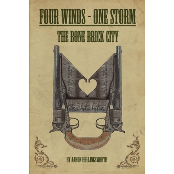Pre-Owned Four Winds - One Storm: The Bone Brick City (Paperback) 1480008451 9781480008458