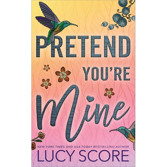Pretend You're Mine (Paperback)