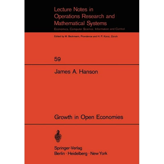 Lecture Notes in Economic and Mathematic Growth in Open Economies, Book 59, (Paperback)