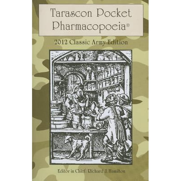 Pre-Owned Tarascon Pocket Pharmacopoeia 2012 Classic Army Edition (Paperback) 1449606067 9781449606060