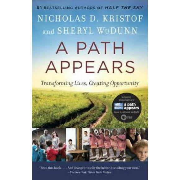 Pre-Owned A Path Appears: Transforming Lives, Creating Opportunity (Paperback 9780345805102) by Nicholas D Kristof, Sheryl Wudunn