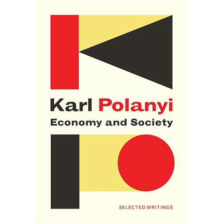 Economy and Society: Selected Writings (Paperback)