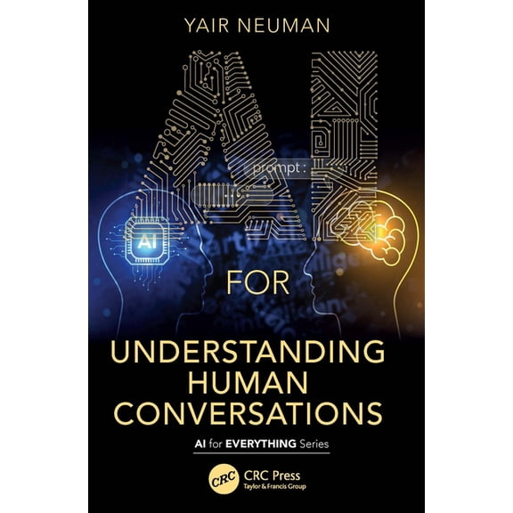 AI for Everything AI for Understanding Human Conversations, (Paperback)