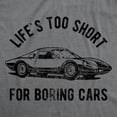 thumbnail image 2 of Mens Life's TooShort for Boring Cars T Shirt Funny Fast Super Car Lovers Graphic Novelty Tee for Guys Graphic Tees, 2 of 9