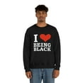 thumbnail image 3 of I love being black  Unisex Sweatshirt S-2XL Black is Beautiful Black Pride, 3 of 5