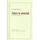 thumbnail image 1 of Sobre la amistad, 1 of 1
