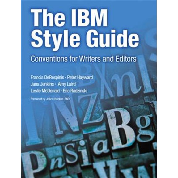 Pre-Owned The IBM Style Guide: Conventions for Writers and Editors (Paperback) 0132101300 9780132101301