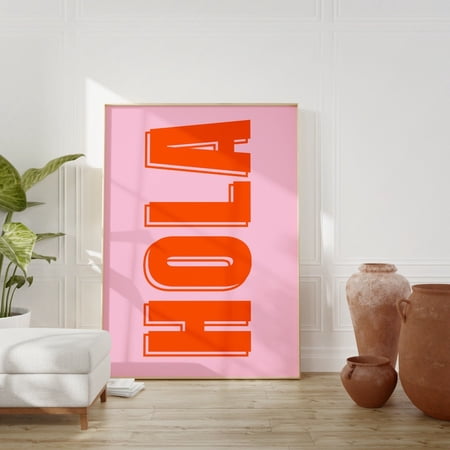 Hola Quote Print Pink Orange Spanish Phrase Typography Decor, Unframed Paper Poster 8x10in