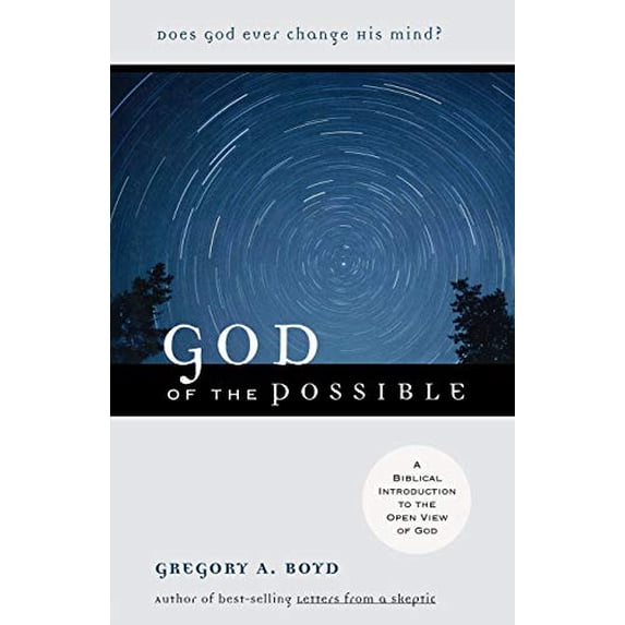 Pre-Owned God of the Possible: A Biblical Introduction to the Open View of God (Paperback) 080106290X 9780801062902