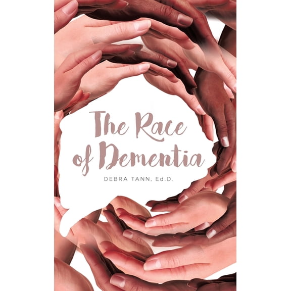 The Race of Dementia (Hardcover)