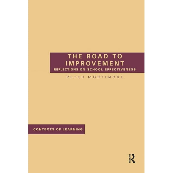 Contexts of Learning The Road to Improvement, (Paperback)