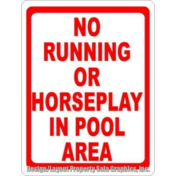 No Running or Horseplay in Pool Area Sign