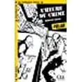 thumbnail image 1 of Lectures Cle En Francais Facile: Level 1 L'Heure Du Crime (English and French Edition), 1 of 1