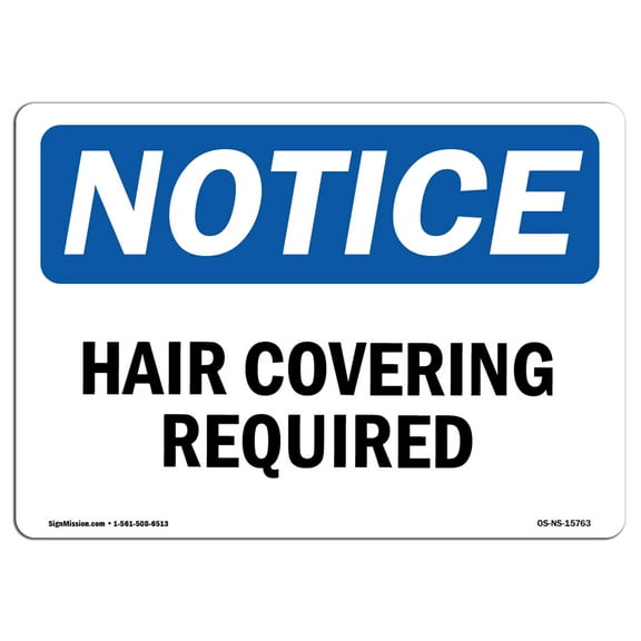 OSHA Notice Sign - NOTICE Hair Covering Required | Aluminum Sign | Protect Your Business, Construction Site, Warehouse & Shop Area | Made in the USA