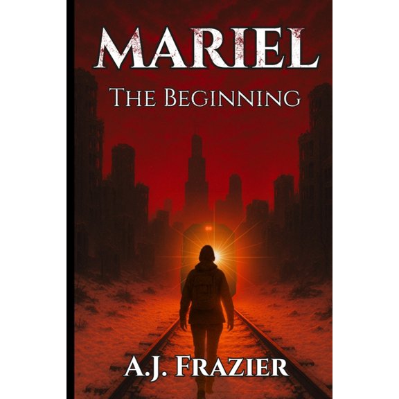 Mariel Mariel: The Beginning: The Beginning, Book 1, (Paperback)