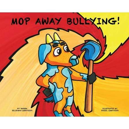 MOP Away Bullying!, (Hardcover)