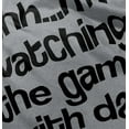 thumbnail image 5 of Shh Im Watching the Game with Dad Toddler Boy Girl T Shirt Infant Toddler Brisco Brands 12M, 5 of 6