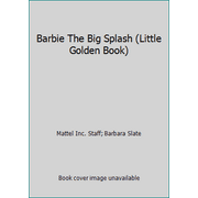 Barbie The Big Splash (Little Golden Book) [Hardcover - Used]