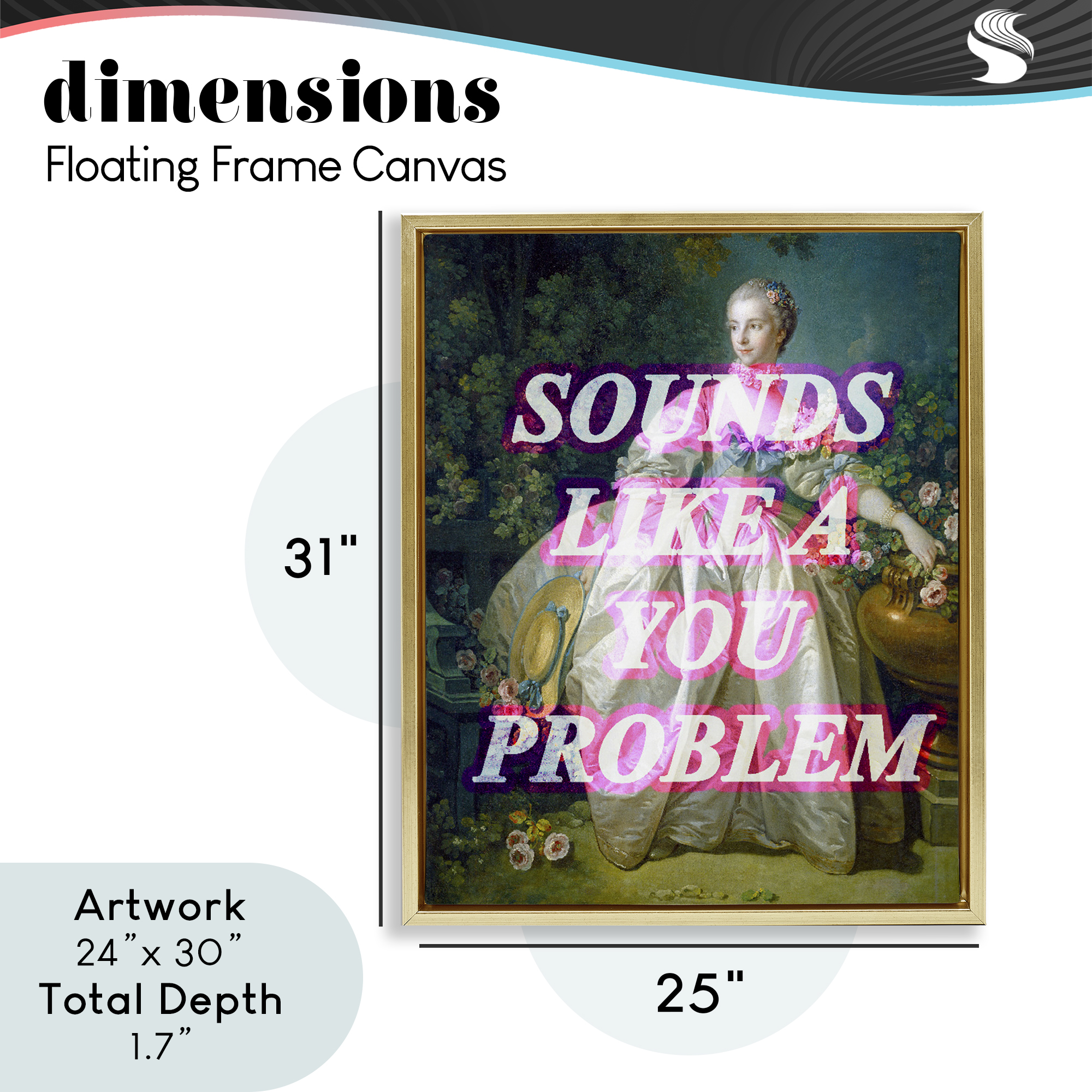 Sounds Like A You Problem Gold Framed Floater Canvas Wall Art, design by Lil' Rue