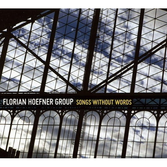 Florian Hoefner Group - Songs Without Words - Music & Performance - CD