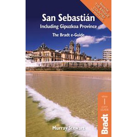 San Sebastian : Including Gipuzkoa Province -