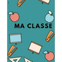 Ma classe: Un livre souvenir pour les enseignants I Un cadeau d'adieu pour les enseignants des élèves I Merci pour les enseignants I Un cadeau individuel pour que les enseignants se souviennent de la