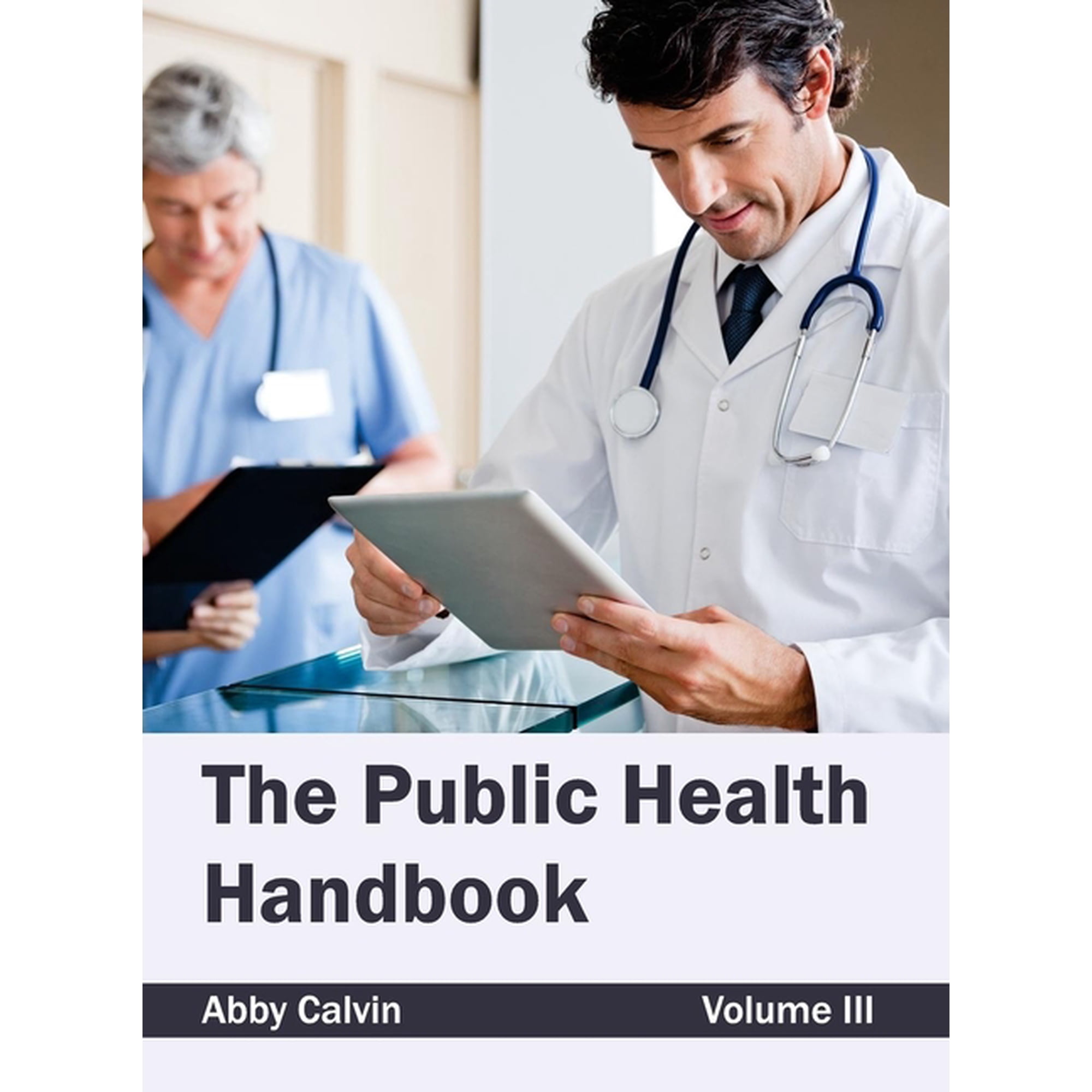 Public Health Handbook: Volume III (Hardcover)