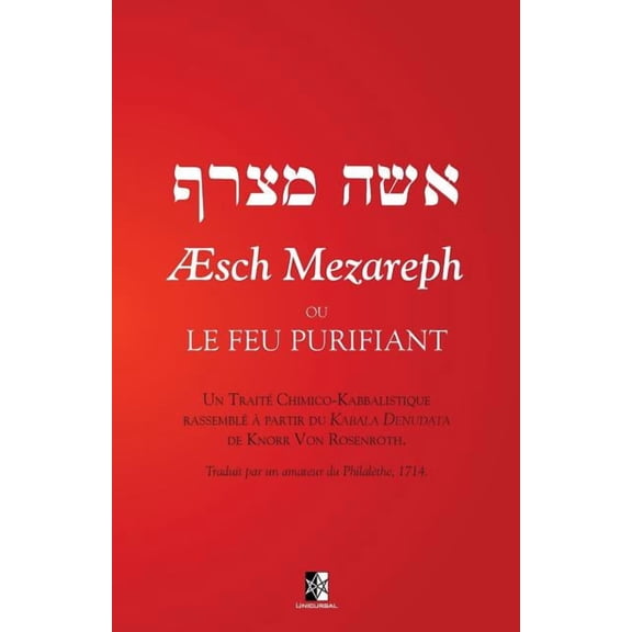 Ãsch Mezareph: Ou Le Feu Purifiant, (Paperback)