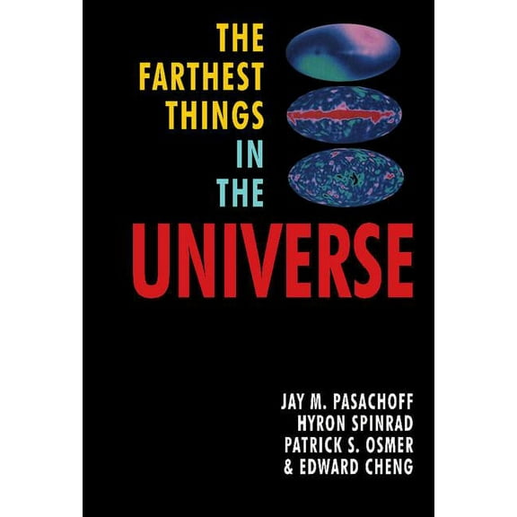 The Farthest Things in the Universe, (Hardcover)