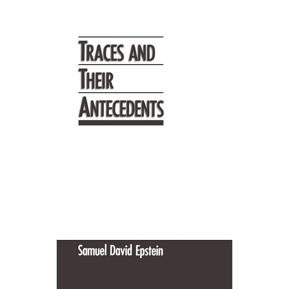 Traces and Their Antecedents, (Hardcover)