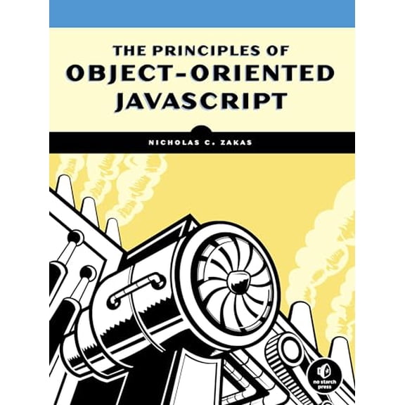 Pre-Owned The Principles of Object-Oriented JavaScript (Paperback) 1593275404 9781593275402