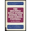 The Multiple Belly-Power System for High School Football [Hardcover - Used]