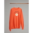 thumbnail image 3 of Give This World Good Energy Sweatshirt Women -Image by Shutterstock, Female 4X-Large, 3 of 4