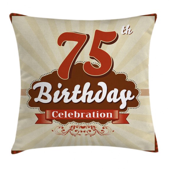 75th Birthday Decorations Throw Pillow Cushion Cover, Retro Style Celebration Banner and Number, Decorative Square Accent Pillow Case, 20 X 20 Inches, Scarlet Brown Eggshell, by Ambesonne