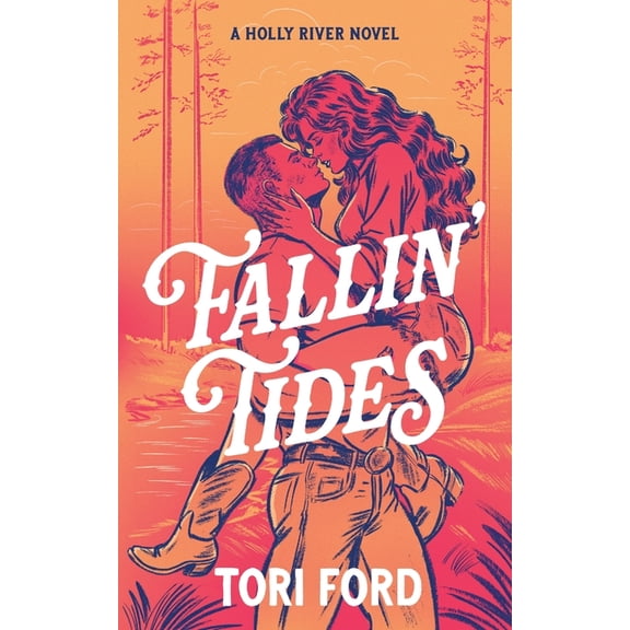 Holly River Fallin' Tides (Holly River Book 1), Book 1, (Paperback)