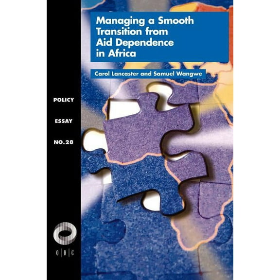 World History Series Managing a Smooth Transition from Aid Dependence in Sub-Saharan Africa, Book 28, (Paperback)