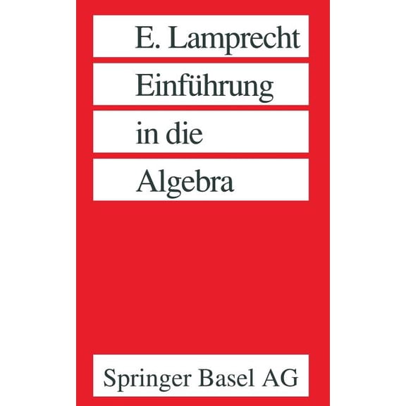 EinfÃ¼hrung in Die Algebra, (Paperback)