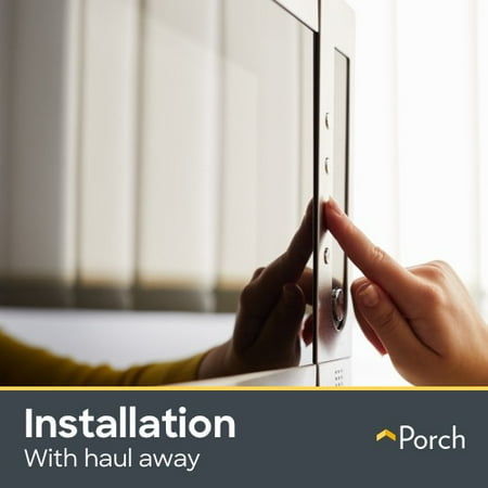 - Over the Range Microwave Oven Installation & Haul Away by Porch Home Services