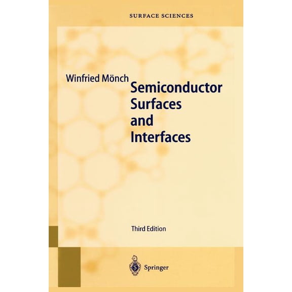 Springer Surface Sciences Semiconductor Surfaces and Interfaces, Book 26, (Paperback)