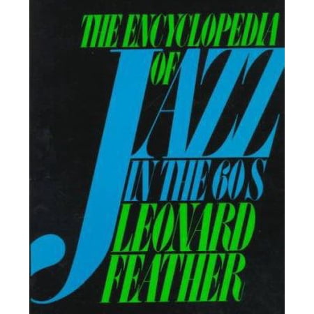 Pre-Owned Encyclopedia Of Jazz In The 60s (Da Capo Paperback) (Paperback) 0306802635 9780306802638