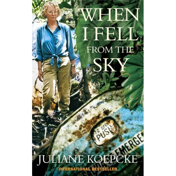 Pre-Owned When I Fell From The Sky: The True Story of One Woman's Miraculous Survival (Paperback) by Juliane Koepcke