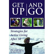 Angle View: Get Up and Go: Strategies for Active Living After 50, Used [Paperback]