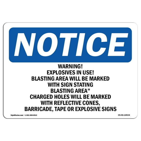 OSHA Notice Sign - Warning! Explosives In Use! Blasting Area | Decal | Protect Your Business, Construction Site |  Made in the USA
