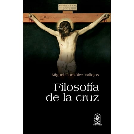 FilosofÃa de la cruz (Paperback)