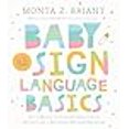 thumbnail image 3 of Baby Sign Language Basics: Early Communication for Hearing Babies and Toddlers, 3rd Edition, 3 of 3
