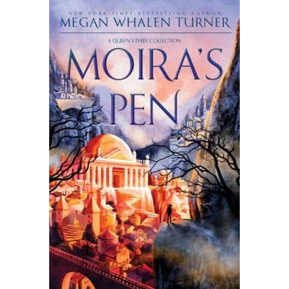 Pre-Owned Moira's Pen : A Queen's Thief Collection (Hardcover) 9780062885609