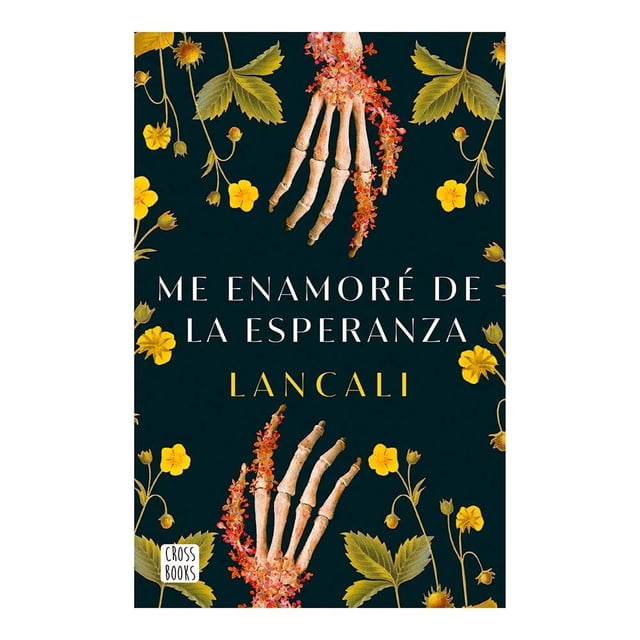 Me Enamoré de la Esperanza Crossbooks Lancali